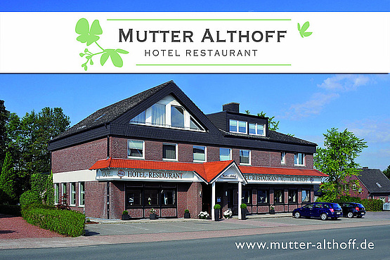Hotel-Restaurant "Mutter Althoff"